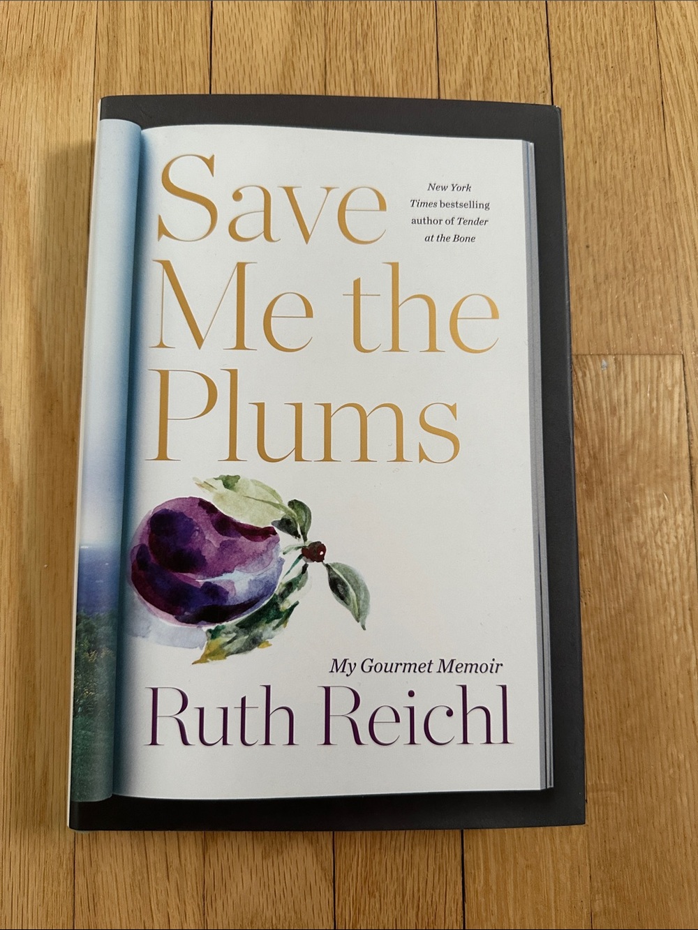 5 for $25 // Save Me the Plums by Ruth Reichl